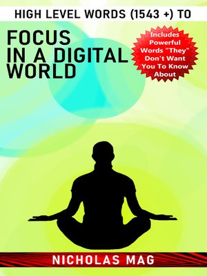 cover image of High Level Words (1543 +) to Focus in a Digital World